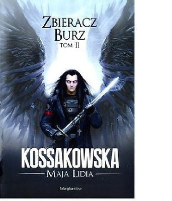 ZBIERACZ BURZ TOM 2 Maja Lidia Kossakowska POLISH BOOK polska ksiegarnia *JBook