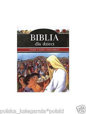 BIBLIA DLA DZIECI STARY I NOWY TESTAMENT twarda kolorowo ilustrowana JBook