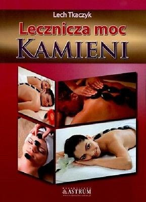 LECZNICZA MOC KAMIENI LECH TKACZYK polska ksiegarnia wysylka 24h! *JBook