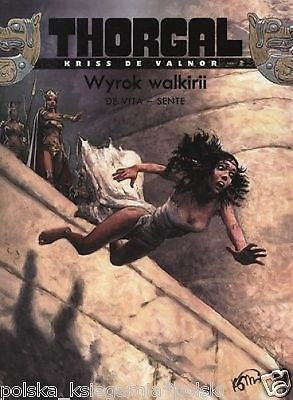 THORGAL KRISS DE VALNOR WYROK WALKIRII *komiks * wysylka 24h! NOWY *JBook