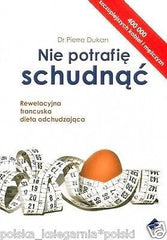 NIE POTRAFIE SCHUDNAC dieta Dukana odchudzajaca po polsku kieszonkowa  *JBook
