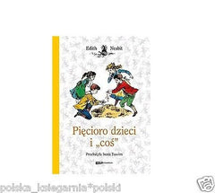 PIECIORO DZIECI I COS Edith Nesbit POLISH BOOK polska ksiegarnia *JBook