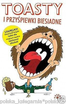 TOASTY I PRZYSPIEWKI BIESIADNE tradycyjne teksty weselne polska tradycja *JBooks