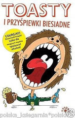 TOASTY I PRZYSPIEWKI BIESIADNE tradycyjne teksty weselne polska tradycja *JBooks