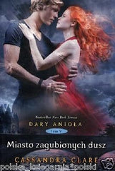 MIASTO ZAGUBIONYCH DUSZ TOM V DARY ANIOLA Cassandra Clare 24h POLISH BOOK *JBook