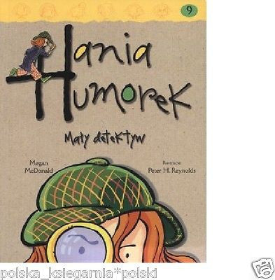 HANIA HUMOREK MAŁY DETEKTYW maly MEGAN MCDONALD polska ksiazka POLISH book