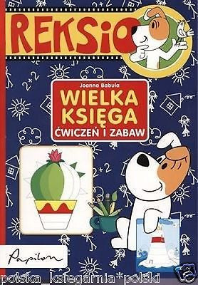 REKSIO WIELKA KSIEGA CWICZEN I ZABAW  nauka pisania POLISH BOOK *JBook