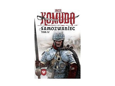 Polish Book ORLY NA KREMLU SAMOZWANIEC TOM 4 Jacek Komuda wysylka 24h *JBook
