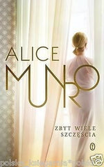 ZBYT WIELE SZCZESCIA Alice Munro wysylka 24h! polska ksiegarnia *JBook