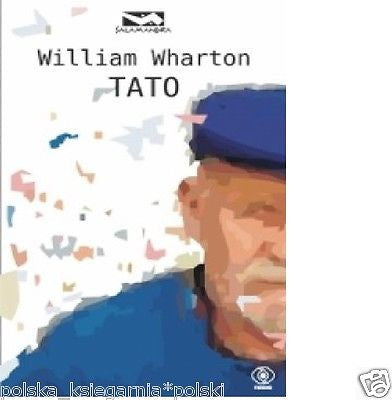 William Wharton TATO  wysylka 24h! Polish book *JBook