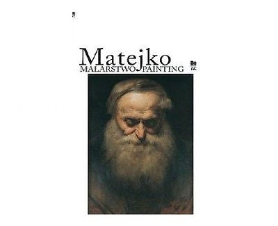 Jan MATEJKO MALARSTWO Barbara Ciciora Czwornog TWARDA POLISH ENGLISH *T *JBook