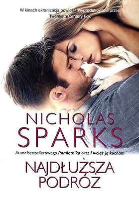 NAJDLUZSZA PODROZ Nicolas Sparks Polish book polska ksiegarnia literatura *JBook
