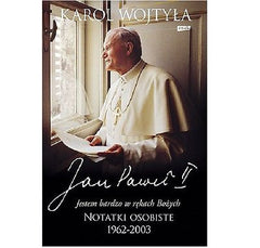 JESTEM BARDZO W REKACH BOZYCH Karol Wojtyla Papiez Jan Pawel II  POLISH *JBook