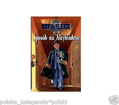 SPOSOB NA ALCYBIADESA EDMUND NIZIURSKI dla mlodziezy polska ksiegarnia *JBook