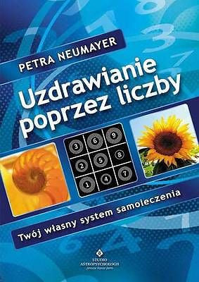UZDRAWIANIE POPRZEZ LICZBY PETRA NEUMAYER wysylka 24h! polish book *T *JBook