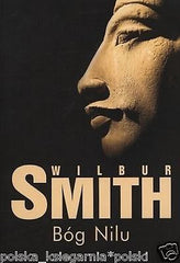 BOG NILU  WILBUR SMITH ksiazki polskie BÓG nowa powiesc historyczna *T *JBook