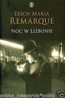 Erich Maria Remarque NOC W LIZBONIE  ksiazka polska POLISH BOOK TWARDA  *JBook