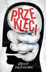 PRZEKLECI Chuck Palahniuk POLISH BOOK ksiazka polska ksiegarnia  *JBook