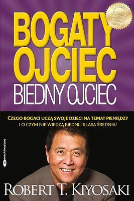 Robert T. Kiyosaki - Bogaty Ojciec Biedny Ojciec, Buch