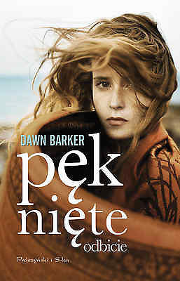 PEKNIETE ODBICIE Dawn BARKER polska ksiegarnia ksiazka Polish book *JBook