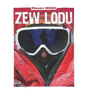 ZEW LODU OSMIOTYSIECZNIKI ZIMA Simone Moro wysylka 24h TWARDA Polish book *JBook