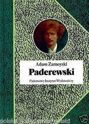 Polish Book PADEREWSKI Adam Zamoyski TWARDA  polska ksiazka wys. 24h!! *T *JBook