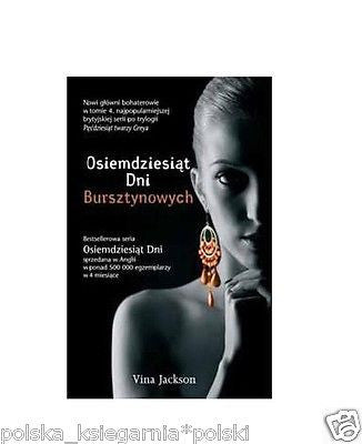OSIEMDZIESIAT DNI BURSZTYNOWYCH Vina Jackson polska ksiazka Polish book *T JBook