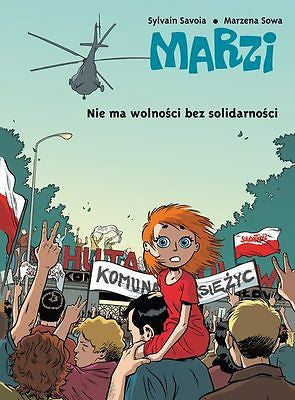 MARZI NIE MA WOLNOSCI BEZ SOLIDARNOSCI TOM 3 Marzena Sowa wysylka 24h! *T *JBook
