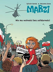 MARZI NIE MA WOLNOSCI BEZ SOLIDARNOSCI TOM 3 Marzena Sowa wysylka 24h! *T *JBook
