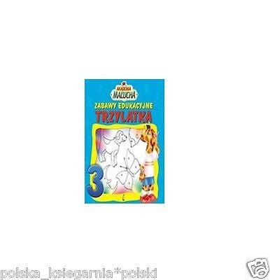 ZABAWY EDUKACYJNE TRZYLATKA seria AKADEMIA MALUCHA polska ksiegarnia *JBook