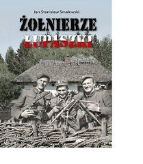 ZOLNIERZE LUPASZKI Jan Smalewski POLISH BOOK nowa NEW polskie ksiazki *T *JBook