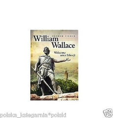 WILLIAM WALLACE Andrew Fisher wysylka 24h! polskie ksiazki *T *JBook