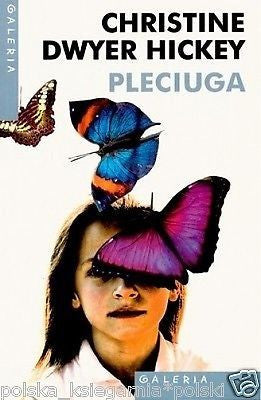 PLECIUGA Christine Dwyer Hickey WYSYLKA 24h polska ksiazka Polish Book *JBook