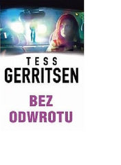 BEZ ODWROTU Tess Gerritsen Polish Book polska ksiegarnia  *JBook