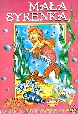 MALA SYRENKA CZYTAM WKLEJAM I MALUJE po polsku ksiazka dla dzieci POLISH BOOK