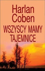 WSZYSCY MAMY TAJEMNICE HARLAN COBEN THRILLER wysylka 24h! Polish book *T *JBook