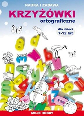 KRZYZOWKI ORTOGRAFICZNE DLA DZIECI dla dzieci zadania wys. 24h *JBook