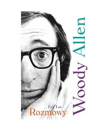 WOODY ALLEN ROZMOWY Eric Lax polskie ksiazki wysy. 24h rezyser wspomnienia JBook