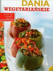 DANIA WEGETARIANSKIE DOBRA KUCHNIA wysylka 24h! polska ksiegarnia  *T   *JBook