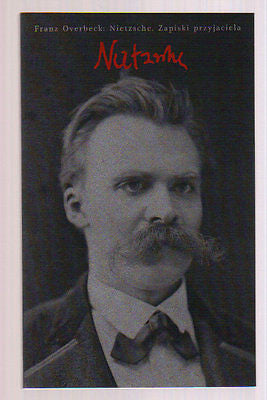 Nietzsche ZAPISKI PRZYJACIELA Franz Overbeck ksiazka polska ksiegarnia *JBook