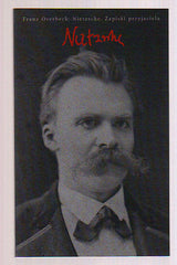 Nietzsche ZAPISKI PRZYJACIELA Franz Overbeck ksiazka polska ksiegarnia *JBook