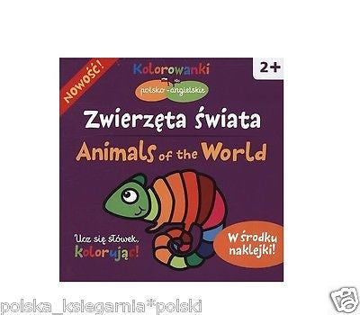 ZWIERZETA SWIATA KOLOROWANKI POLSKO-ANGIELSKIE polska ksiegarnia POLISH *JBook