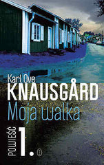 MOJA WALKA KSIEGA 1 Karl Ove Knausgard TWARDA polska ksiegarnia ksiazka *JBook