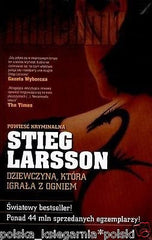 Stieg Larsson DZIEWCZYNA KTORA IGRALA Z OGNIEM kryminal Polish book *T JBook