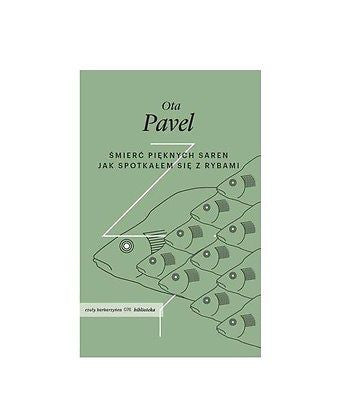 SMIERC PIEKNYCH SAREN JAK SPOTKALEM SIE Z RYBAMI Ota Pavel Polish books *JBook