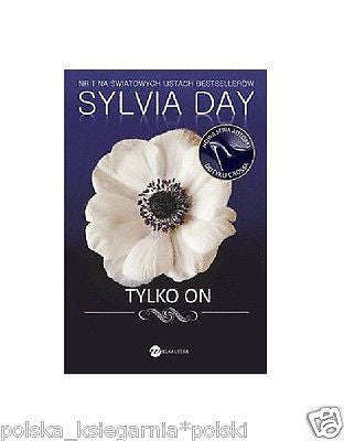 TYLKO ON Sylvia Day erotyczna wysylka 24h! polska ksiegarnia *JBook