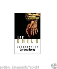 UPROWADZONY JACK REACHER Lee Child  wysylka  24h! POLISH BOOK kryminal  *JBook