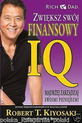 ZWIEKSZ SWOJ FINANSOWY IQ MADRZEJ ZARZADZAJ SWOIMI PIENIEDZMI R.T.Kiyosaki JBook