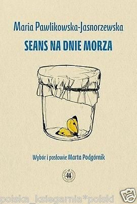 POLISH BOOK SEANS NA DNIE MORZA Maria Pawlikowska Jasnorzewska poezja *JBook