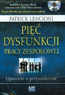 PIEC DYSFUNKCJI PRACY ZESPOLOWEJ PATRICK LENCIONI audiobook  wysylka 24h! *JBook